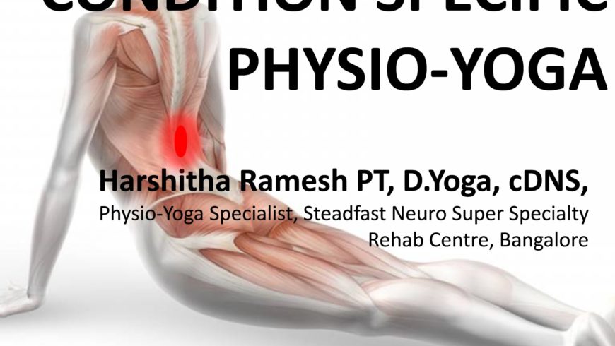 Conditions Specific Physio-Yoga Exercises